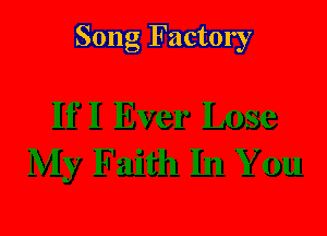 Song Factory