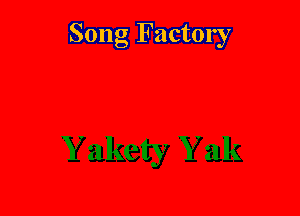 Song Factory