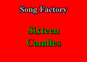 Song Factory