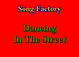 Song Factory