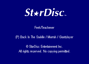 Sterisc...

Feckaeac hener

(P) Back In The Sadie f Lamb I Gaantslayer

Q StarD-ac Entertamment Inc
All nghbz reserved No copying permithed,