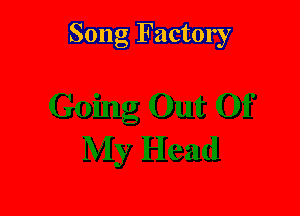 Song Factory