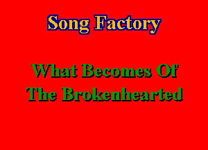 Song Factory