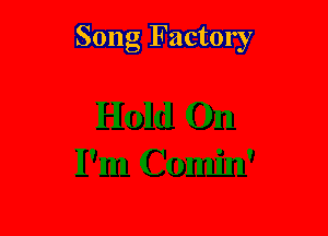 Song Factory