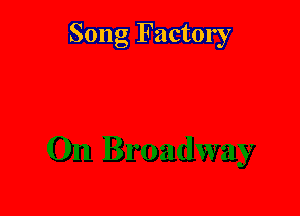 Song Factory