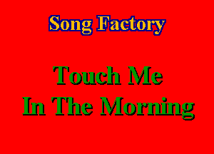 Song Factory