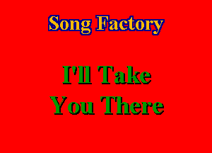 Song Factory