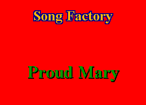 Song Factory