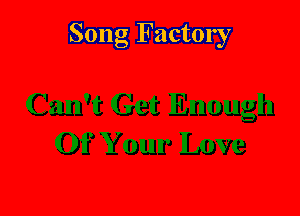 Song Factory