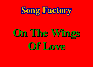 Song Factory