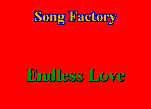 Song Factory