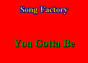 Song Factory