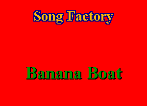 Song Factory