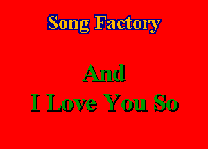 Song Factory