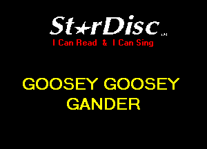 SUrDisc...

I Can Read 8. I Can Sing

GOOSEY GOOSEY
GANDER