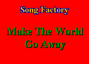 Song Factory