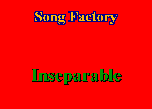 Song Factory