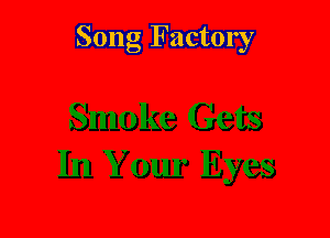 Song Factory