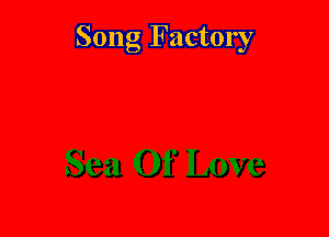 Song Factory