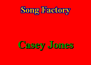 Song Factory