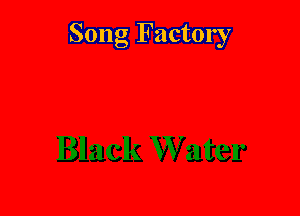 Song Factory