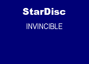 Starlisc
INVINCIBLE