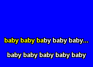 baby baby baby baby baby...

baby baby baby baby baby