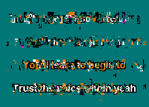 . ,. 4- .Ll
.u l! LL11? '. H401 i-Y'al'LEjD a '11 3?91 -u .11

,, Ir -,i . .- - . ' ', 'V- V -- - -
-. '7IIE' 2f 5117 PT 11 '1 ft

.. Yevtj i'gdaZ-uwlbwim 1-0 V-

.1

Hus? If! 11,11- )1ka g?tjafittijniygg ah

I