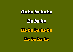 Bababababa

Bababa
Bababababa
Babababa