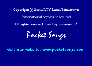 Copyright (c) SonyLATV LadnfShakcvown
Inmn'onsl copyright Bocuxcd

All rights named. Used by pmnisbion

Doom 50W

visit our mbsitez m.pockatsongs.com