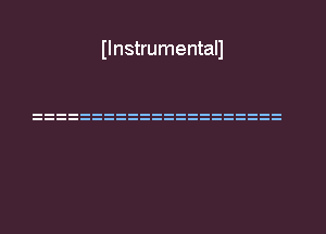 Ilnstrumentall