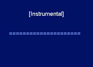 Ilnstrumentall