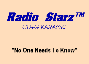 mm 5mg 7'

DCvLG KARAOKE

No One Needs To Know