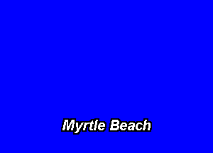 Myrtle Beach