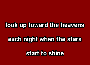 Fraulein, Fraulein

look up toward the heavens

each night when the stars

start to shine