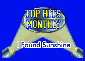 . I Fouhd SLmshine