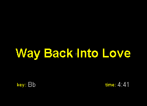 Way Baekaln-to Love