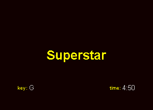Superstar