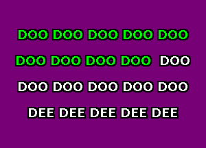 D00 D00 D00 D00 D00

D00 D00 D00 D00 D00

D00 D00 D00 D00 D00
DEE DEE DEE DEE DEE