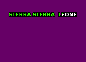 SIERRA SIERRA LEONE