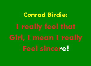 Conrad Birdiez