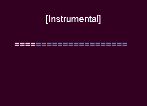 Ilnstrumentall