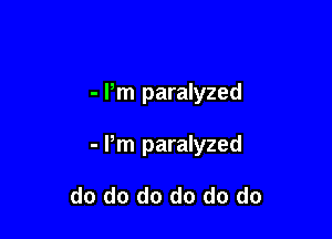 - Pm paralyzed

- Pm paralyzed

do do do do do do