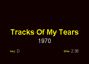 Tracks Of My Tears
1970

key 0
