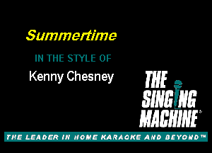 Summertime
IN THE SWLE 0F

Kenny Chesney THE A

31mins
mam

Z!