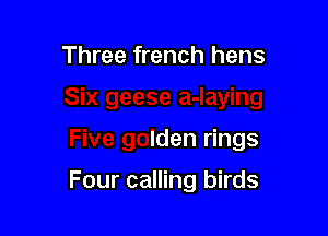 ase a-laying

Five golden rings

Fourcamng