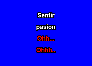 SenHr

pasion