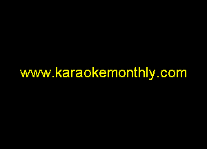 www.karaokemonthly.com