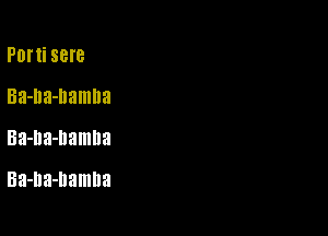 PDI'Ii SBI'B
Ba-na-namna

Ba-na-namha

Ba-na-namna