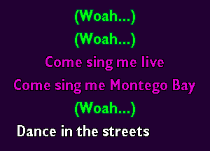 ONoahuJ
0Noath

0Noahuj

Dance in the streets